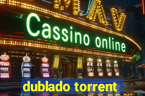 dublado torrent